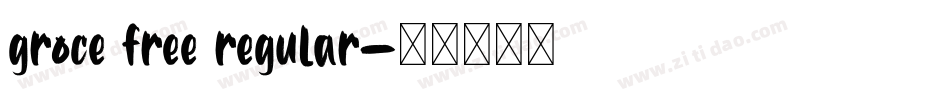 groce free regular字体转换